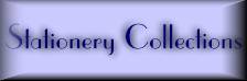 Click here to see my Stationery Collections